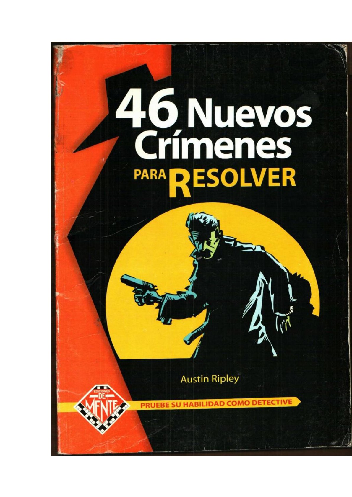 Cover of 46 New Crimes to Solve (original Spanish edition)